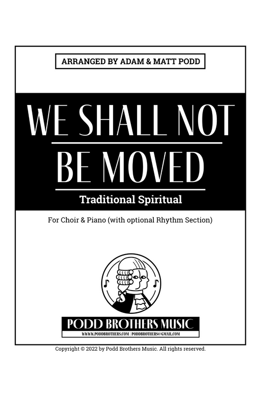 We Shall Not Be Moved - Special Order