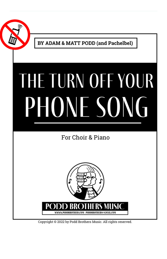The Turn Off Your Phone Song