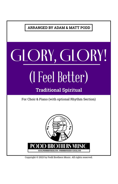 Glory, Glory! (I Feel Better) – Podd Brothers Music Glory, Glory! (I Feel Better) – Podd Brothers Music